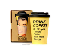 Mehrweg-Becher Bambus "Drink coffee. Do stupid ...."