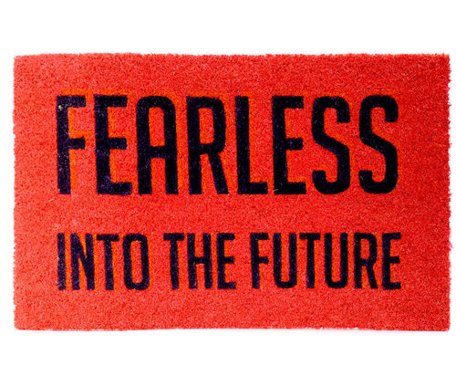 Doormat "FEARLESS into the future" GIFT COMPANY
