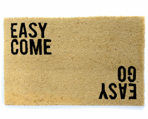Paillasson "Easy come Easy go" de GIFT COMPANY